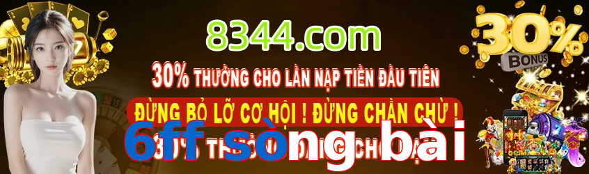 6ff sòng bài